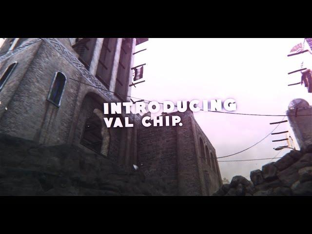 Introducing Val Chip!