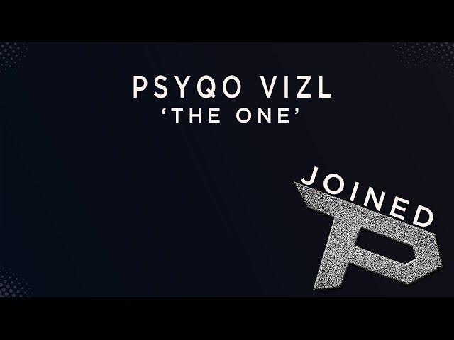 PsyQo VizL: The One [Joined PsyQo]