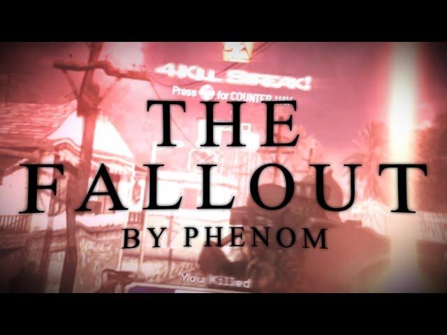 The Fallout. by Phenom