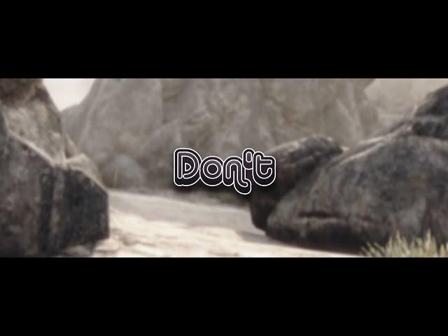~Don't~