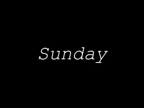 Sunday.