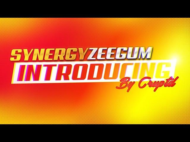 Introducing Synergy Zeegum by Cruptd!