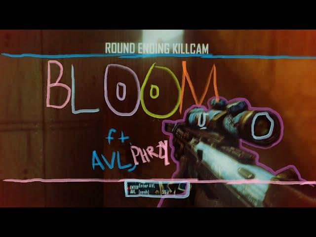 BLOOM ft. AVL | (pf in desc)