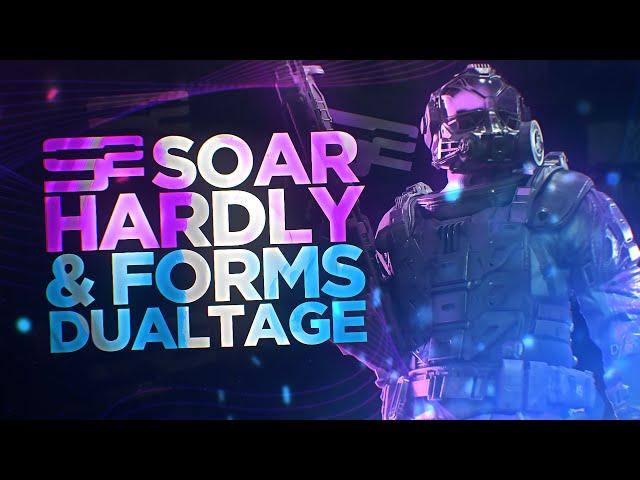 SoaR Hardly & SoaR Forms - Black Ops 3 Dualtage