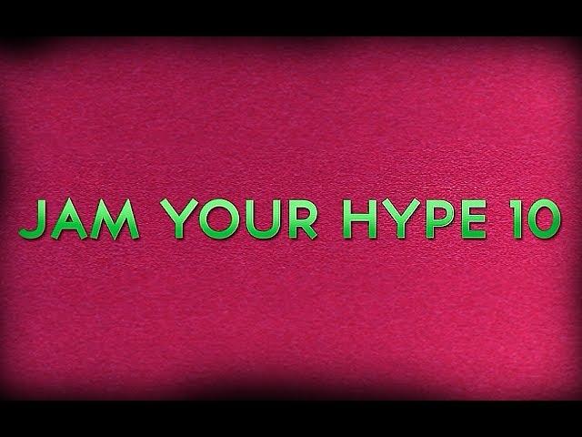 Val Jamy: Jam Your Hype #10