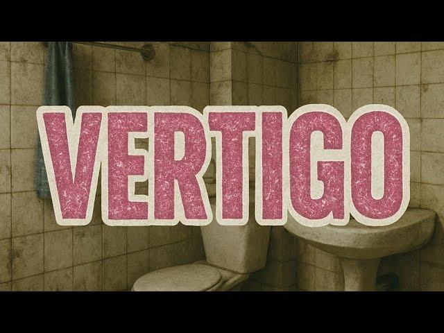 VERTIGO!