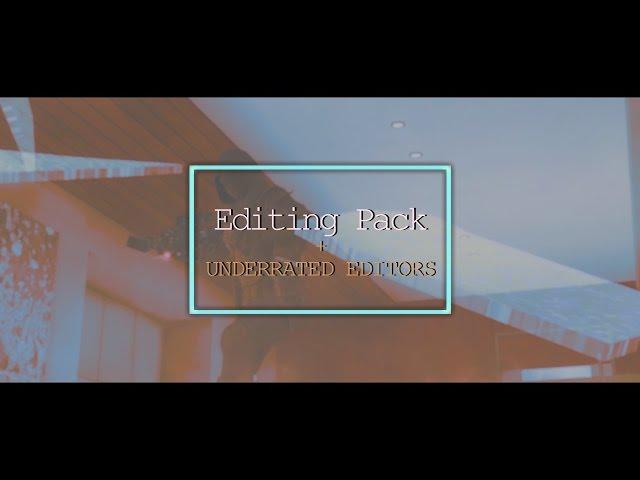 2,000 Subscriber Editing Pack! + Underrated Editors #13