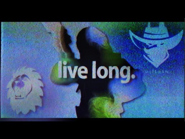 "live long."
