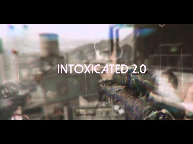 INTOXICATED 2.0